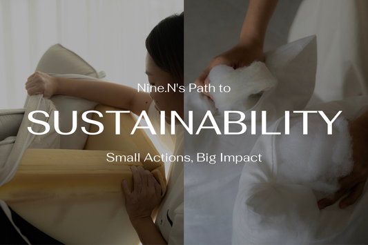 Small Actions, Big Impact: Nine.N's Path to Sustainability